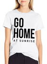 Go Home At Sunrise Party Club DJ Weekend Lightweight Cotton T-Shirt – Daily Comfort Graphic Shirt