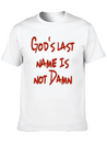 God's Nam Is Not Damn Lightweight Cotton T-Shirt – Daily Comfort Graphic Shirt