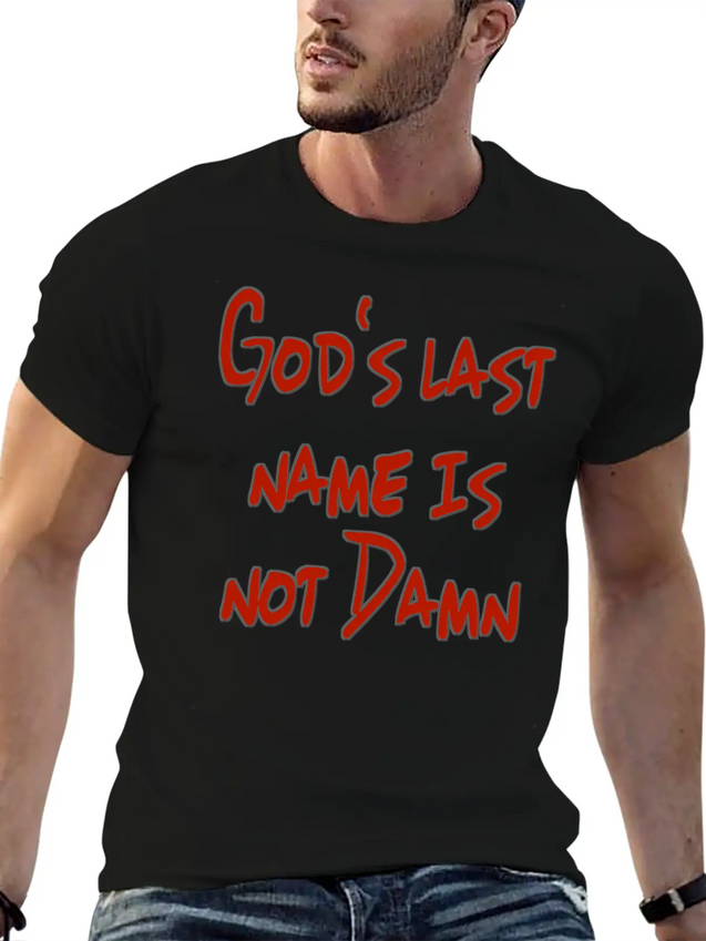 God's Nam Is Not Damn Lightweight Cotton T-Shirt – Daily Comfort Graphic Shirt