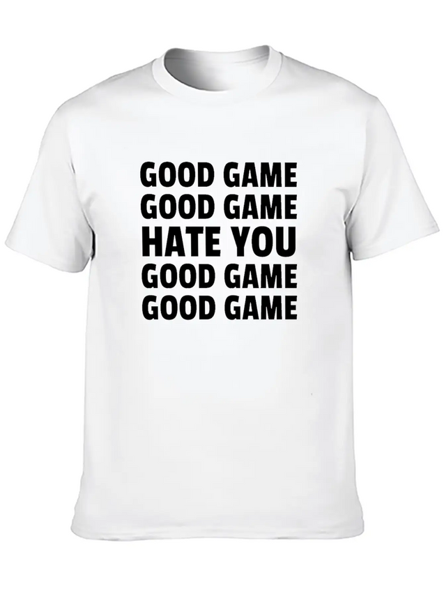 Good Game Good Game Hate You Good Game Good Game Lightweight Cotton T-Shirt – Daily Comfort Graphic Shirt