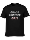 Grace Gratitude And Grit 2 Lightweight Cotton T-Shirt – Daily Comfort Graphic Shirt