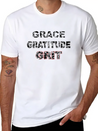 Grace Gratitude And Grit 2 Lightweight Cotton T-Shirt – Daily Comfort Graphic Shirt
