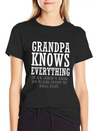 Grandpa Knows Everything Lightweight Cotton T-Shirt – Daily Comfort Graphic Shirt