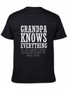 Grandpa Knows Everything Lightweight Cotton T-Shirt – Daily Comfort Graphic Shirt