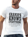 Grandpa Knows Everything Lightweight Cotton T-Shirt – Daily Comfort Graphic Shirt