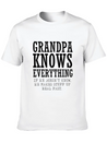 Grandpa Knows Everything Lightweight Cotton T-Shirt – Daily Comfort Graphic Shirt