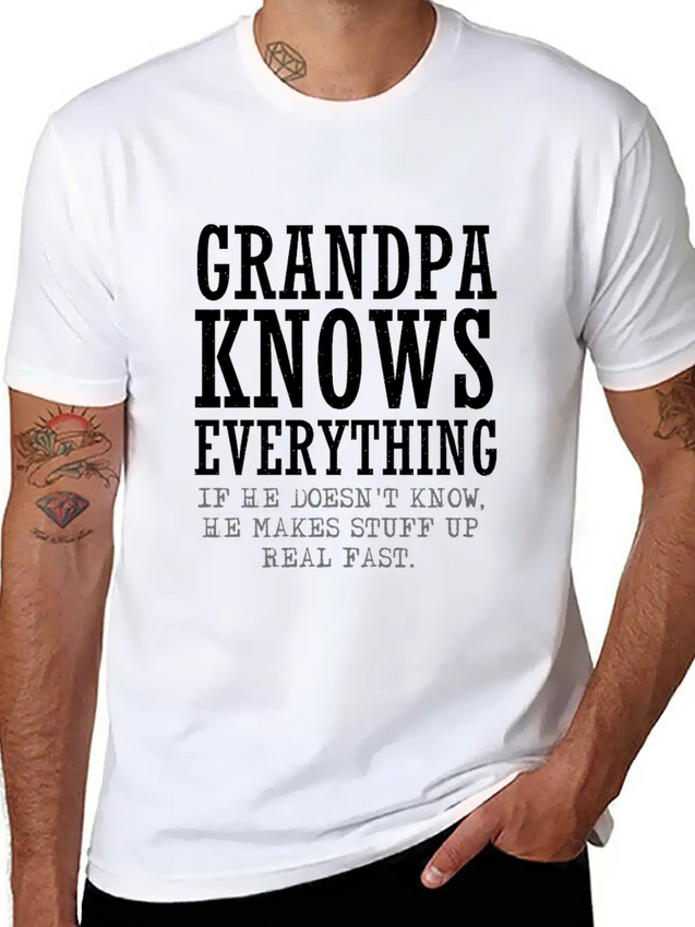 Grandpa Knows Everything Lightweight Cotton T-Shirt – Daily Comfort Graphic Shirt