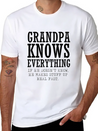Grandpa Knows Everything Lightweight Cotton T-Shirt – Daily Comfort Graphic Shirt