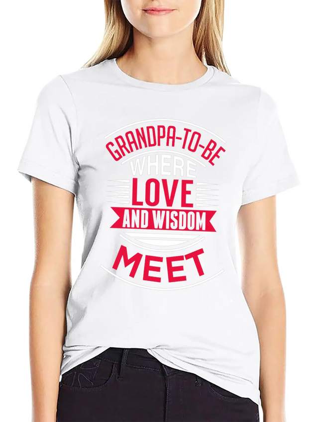 Grandpa To Be Where Love Lightweight Cotton T-Shirt – Daily Comfort Graphic Shirt
