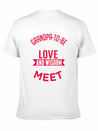 Grandpa To Be Where Love Lightweight Cotton T-Shirt – Daily Comfort Graphic Shirt