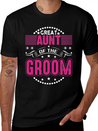 Great Aunt Of The Groom Wedding Bridal Shower Brid Lightweight Cotton T-Shirt – Daily Comfort Graphic Shirt