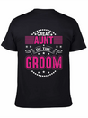Great Aunt Of The Groom Wedding Bridal Shower Brid Lightweight Cotton T-Shirt – Daily Comfort Graphic Shirt