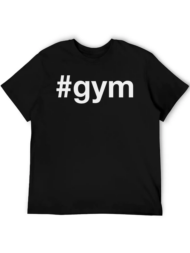 GYM Hashtag Fitness Powerlifting Weightlifting Lightweight Cotton T-Shirt – Daily Comfort Graphic Shirt