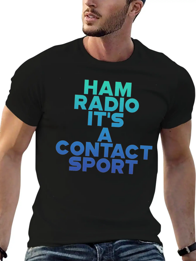 Ham Radio, It's A Contact Sport 6 Lightweight Cotton T-Shirt – Daily Comfort Graphic Shirt
