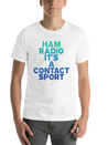 Ham Radio, It's A Contact Sport 6 Lightweight Cotton T-Shirt – Daily Comfort Graphic Shirt