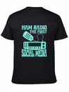 Ham Radio The First Social Media Operator Amateur Lightweight Cotton T-Shirt – Daily Comfort Graphic Shirt