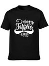 Happy Fathers Day Phrase Hand Drawn Lettering Lightweight Cotton T-Shirt – Daily Comfort Graphic Shirt