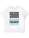 Healthcare Program Manager Lightweight Cotton T-Shirt – Daily Comfort Graphic Shirt