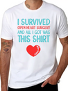 Heart Attack Survivor Heart Surgery Lightweight Cotton T-Shirt – Daily Comfort Graphic Shirt
