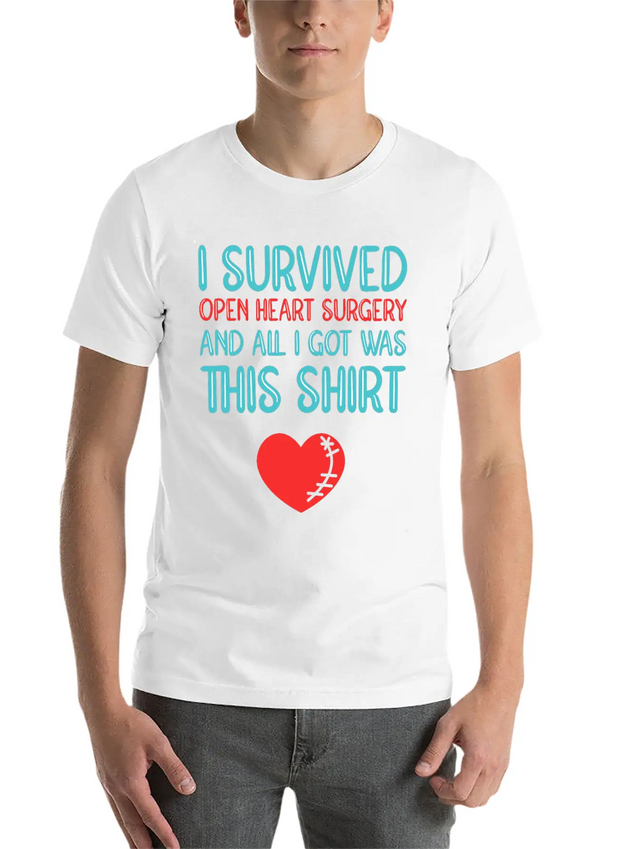 Heart Attack Survivor Heart Surgery Lightweight Cotton T-Shirt – Daily Comfort Graphic Shirt