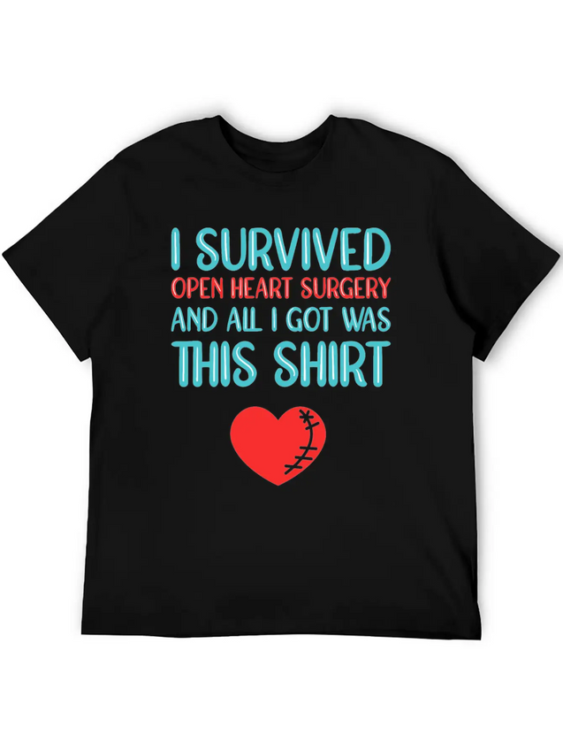 Heart Attack Survivor Heart Surgery Lightweight Cotton T-Shirt – Daily Comfort Graphic Shirt