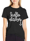 Hello Sailor Typography Lightweight Cotton T-Shirt – Daily Comfort Graphic Shirt