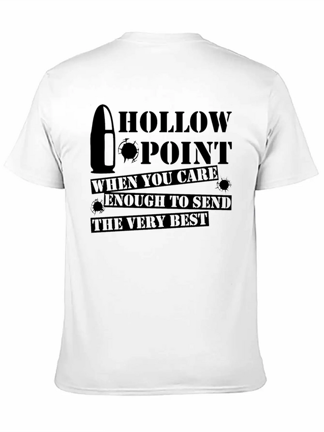 Hollow Point When You Care Enough Send Very Best Lightweight Cotton T-Shirt – Daily Comfort Graphic Shirt
