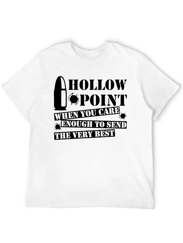 Hollow Point When You Care Enough Send Very Best Lightweight Cotton T-Shirt – Daily Comfort Graphic Shirt