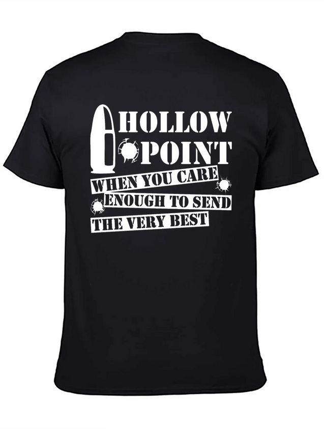 Hollow Point When You Care Enough Send Very Best Lightweight Cotton T-Shirt – Daily Comfort Graphic Shirt