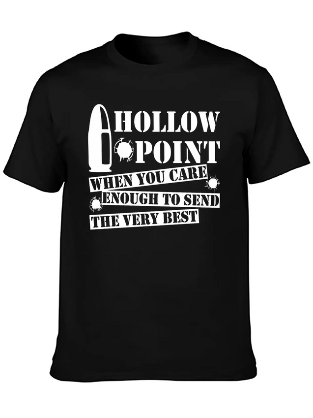 Hollow Point When You Care Enough Send Very Best Lightweight Cotton T-Shirt – Daily Comfort Graphic Shirt