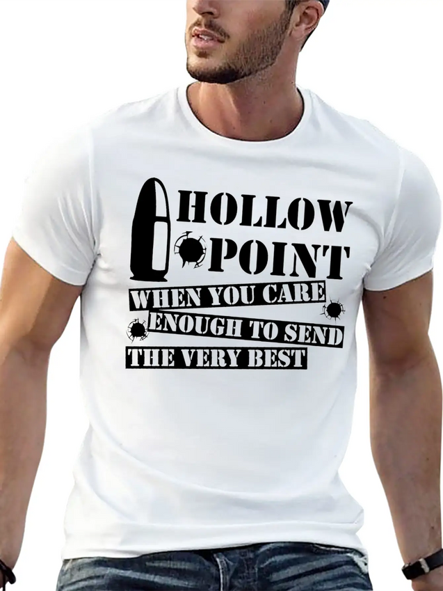 Hollow Point When You Care Enough Send Very Best Lightweight Cotton T-Shirt – Daily Comfort Graphic Shirt