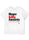 Hope Kills Anxiety Lightweight Cotton T-Shirt – Daily Comfort Graphic Shirt