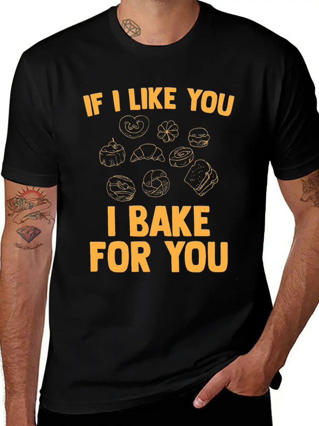 I Bake For You Lightweight Cotton T-Shirt – Daily Comfort Graphic Shirt