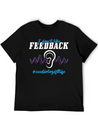 I Don't Like Feedback Funny Audiologist Lightweight Cotton T-Shirt – Daily Comfort Graphic Shirt