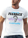I Don't Like Feedback Funny Audiologist Lightweight Cotton T-Shirt – Daily Comfort Graphic Shirt