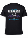 I Don't Like Feedback Funny Audiologist Lightweight Cotton T-Shirt – Daily Comfort Graphic Shirt