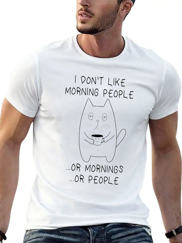 I Don't Like Morning People Moody Tired Cat Lightweight Cotton T-Shirt – Daily Comfort Graphic Shirt