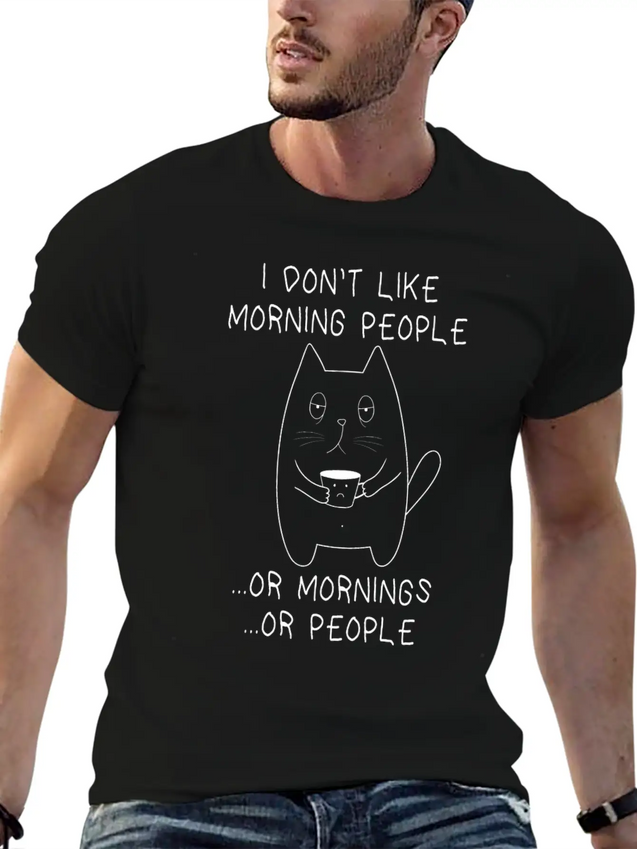 I Don't Like Morning People Moody Tired Cat Lightweight Cotton T-Shirt – Daily Comfort Graphic Shirt