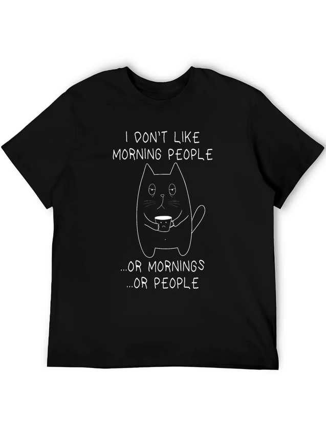 I Don't Like Morning People Moody Tired Cat Lightweight Cotton T-Shirt – Daily Comfort Graphic Shirt