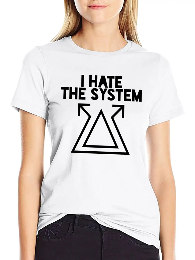 I Hate The System Lightweight Cotton T-Shirt – Daily Comfort Graphic Shirt