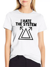 I Hate The System Lightweight Cotton T-Shirt – Daily Comfort Graphic Shirt
