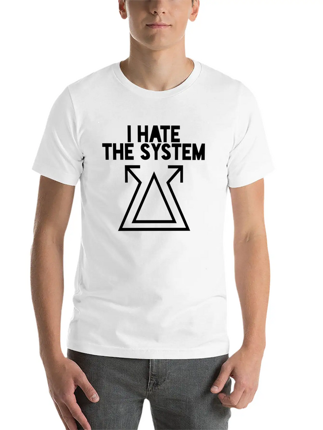 I Hate The System Lightweight Cotton T-Shirt – Daily Comfort Graphic Shirt