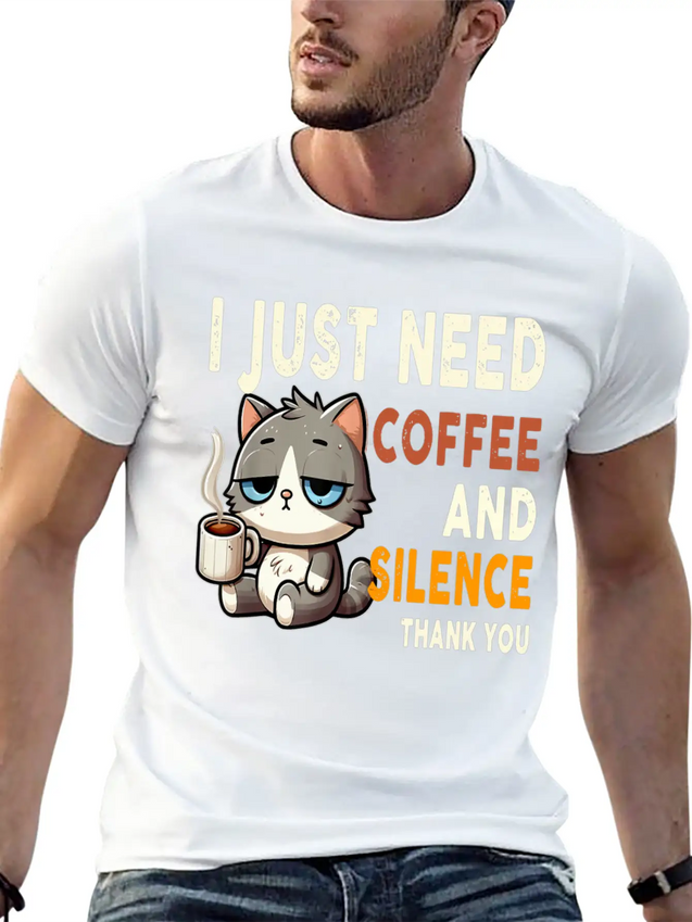 I Just Need Coffee And Silence Funny Cat Caffeine Lightweight Cotton T-Shirt – Daily Comfort Graphic Shirt