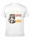 I Just Need Coffee And Silence Funny Cat Caffeine Lightweight Cotton T-Shirt – Daily Comfort Graphic Shirt
