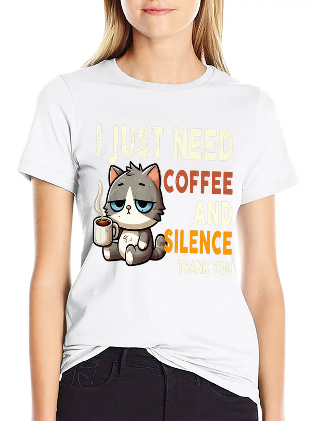 I Just Need Coffee And Silence Funny Cat Caffeine Lightweight Cotton T-Shirt – Daily Comfort Graphic Shirt