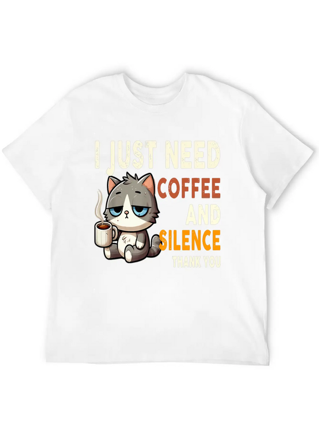 I Just Need Coffee And Silence Funny Cat Caffeine Lightweight Cotton T-Shirt – Daily Comfort Graphic Shirt
