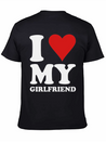 I Love My Girlfriend Lightweight Cotton T-Shirt – Daily Comfort Graphic Shirt