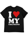I Love My Girlfriend Lightweight Cotton T-Shirt – Daily Comfort Graphic Shirt