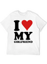 I Love My Girlfriend Lightweight Cotton T-Shirt – Daily Comfort Graphic Shirt