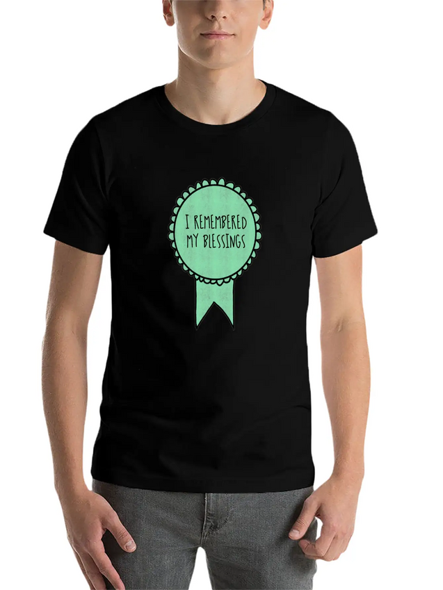 I Remembered My Blessings / Self-Care Awards Lightweight Cotton T-Shirt – Daily Comfort Graphic Shirt